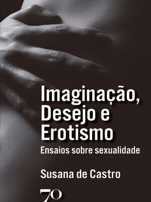 cover image of Imaginação, Desejo e Erotismo